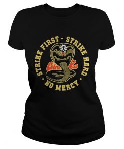 Cobra Kai Strike first strike hard no mercy  Classic Ladies