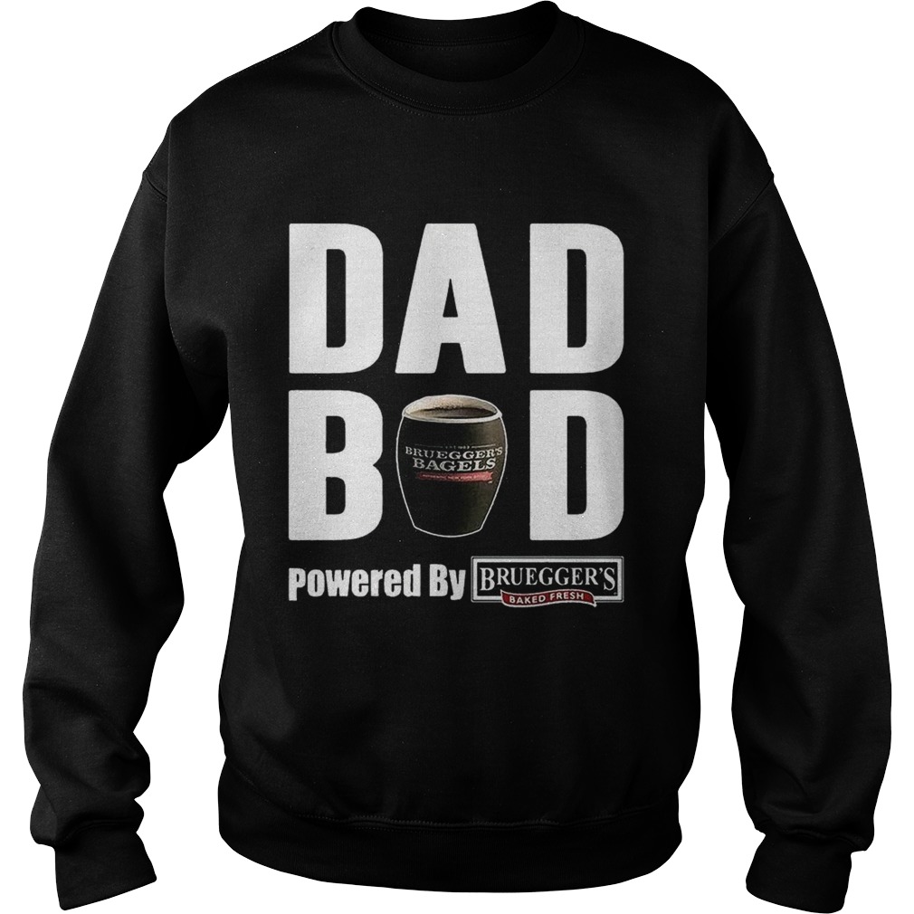 Dad Bod Powered by Brueggers Bagels Sweatshirt