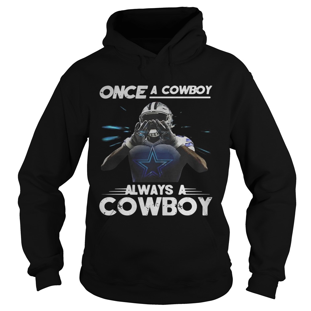 Dallas Cowboys once a Cowboy always a Cowboy Hoodie