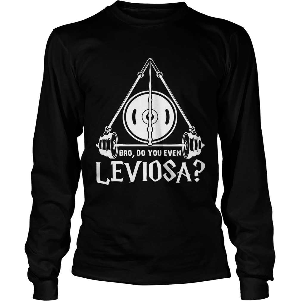 Harry Potter Bro Do You Even Leviosa LongSleeve