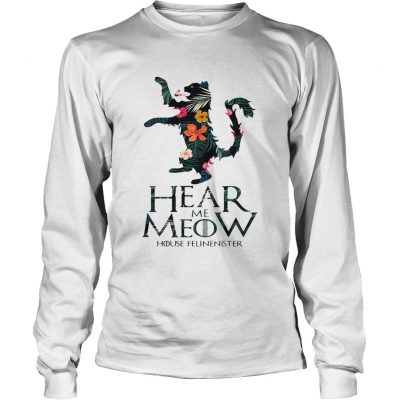 Hear me Meow House Felineister Game of Thrones Longsleeve Tee