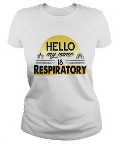 Hello my name is Respiratory  Classic Ladies