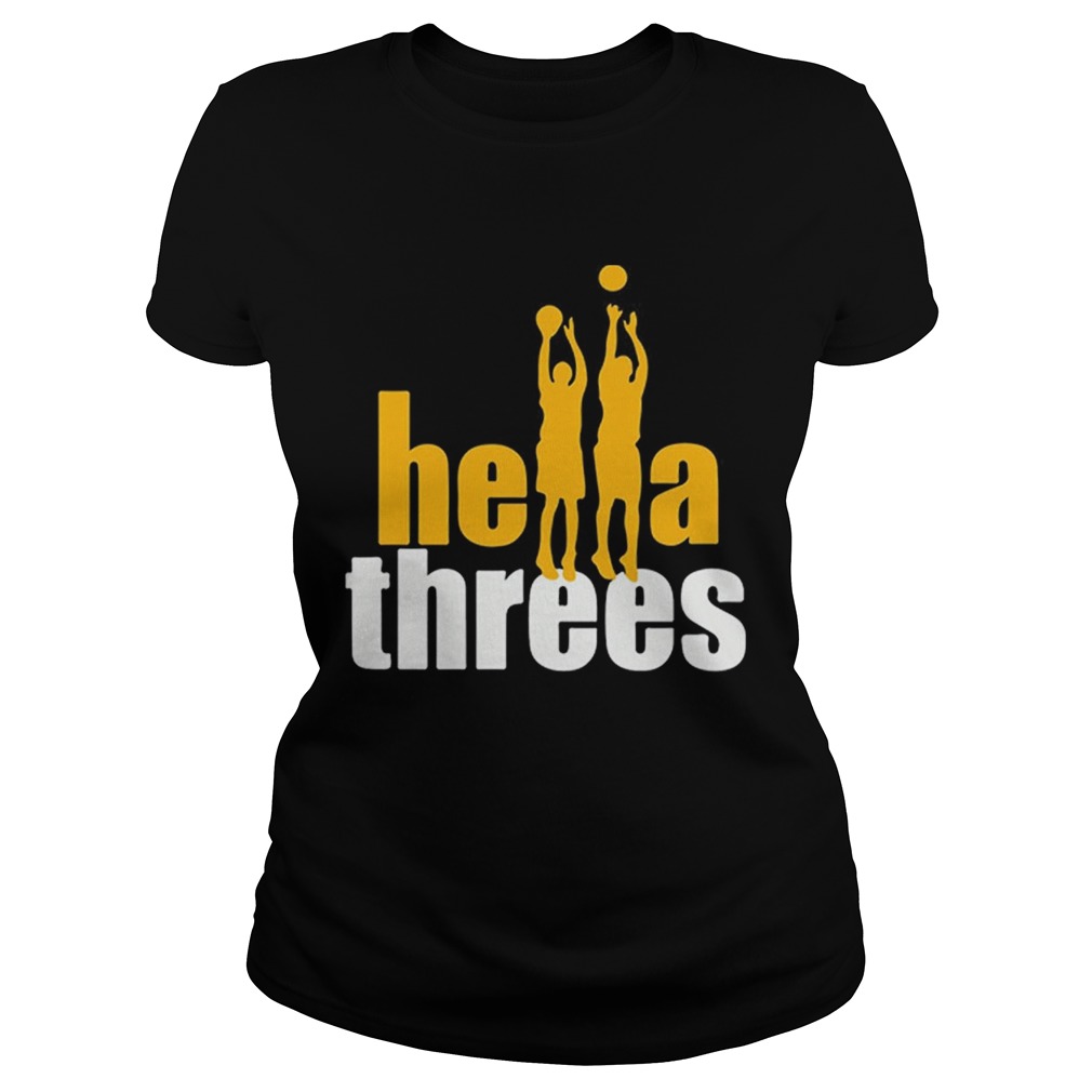 Hot Hella Threes Golden State Warriors Basketball Shirt Classic Ladies