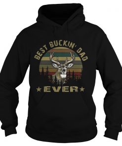 Hunting best buckin Dad ever vintage sunset Hoodie