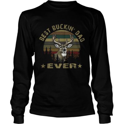 Hunting best buckin Dad ever vintage sunset Longsleeve Tee