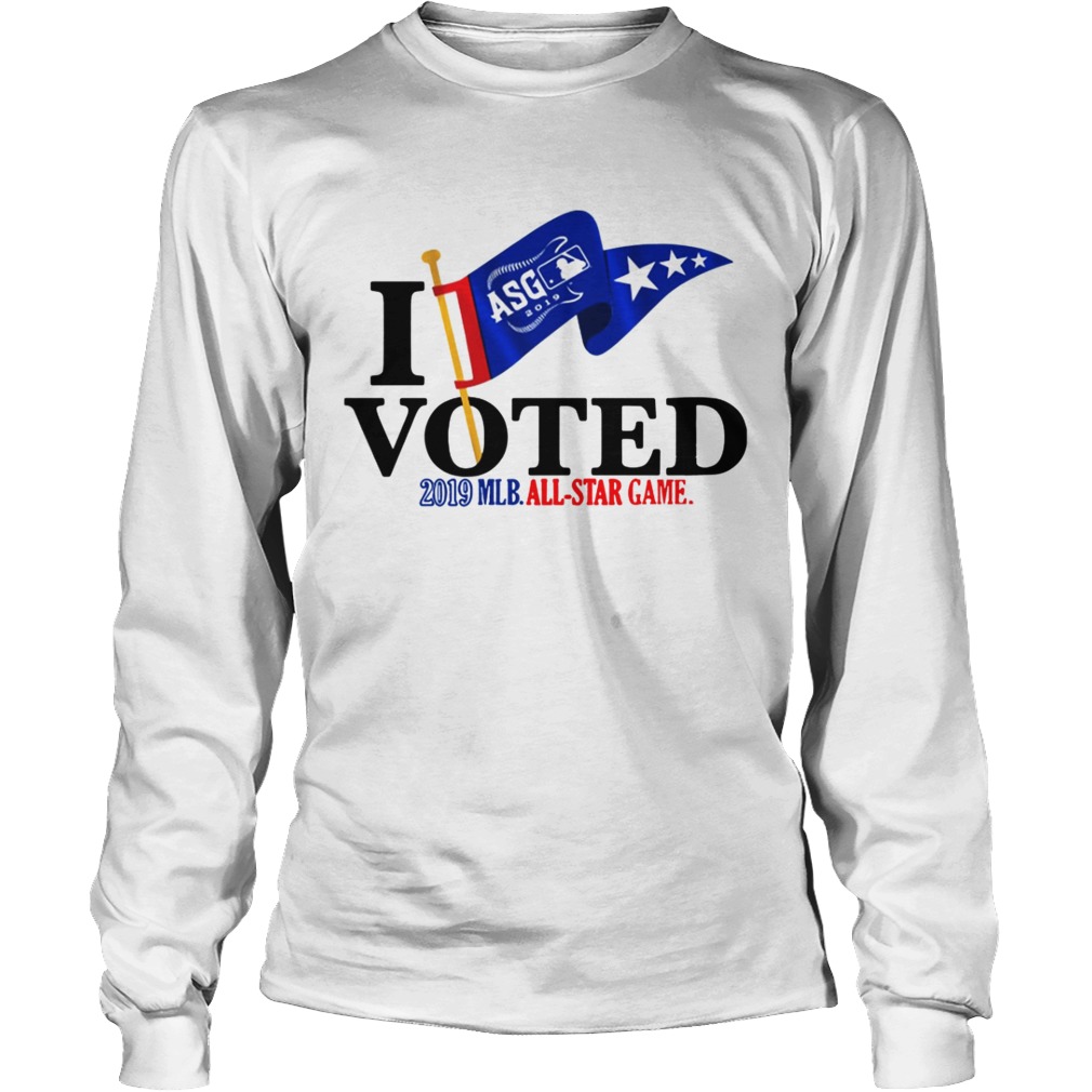 I voted 2019 Major League Baseball All Star Game LongSleeve