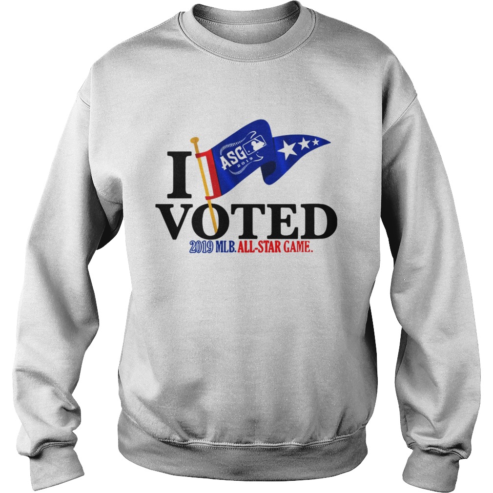I voted 2019 Major League Baseball All Star Game Sweatshirt