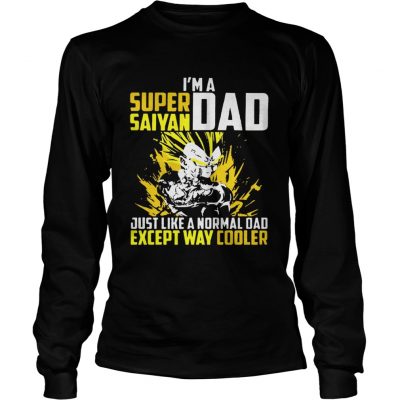 Im a super saiyan dad just like a normal dad except way cooler Longsleeve Tee