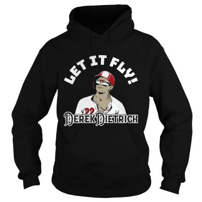 Let It Fly Derek Dietrich Hoodie