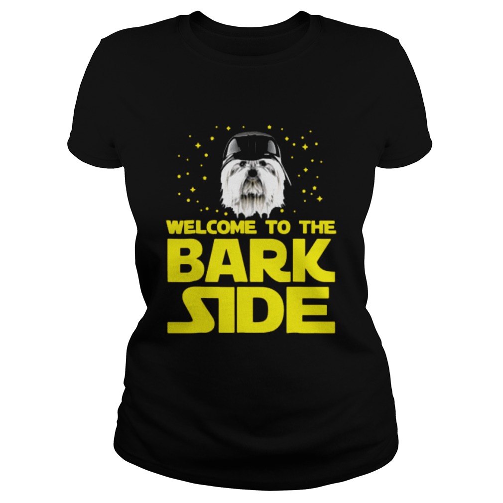 Maltese Welcome to the bark side Classic Ladies