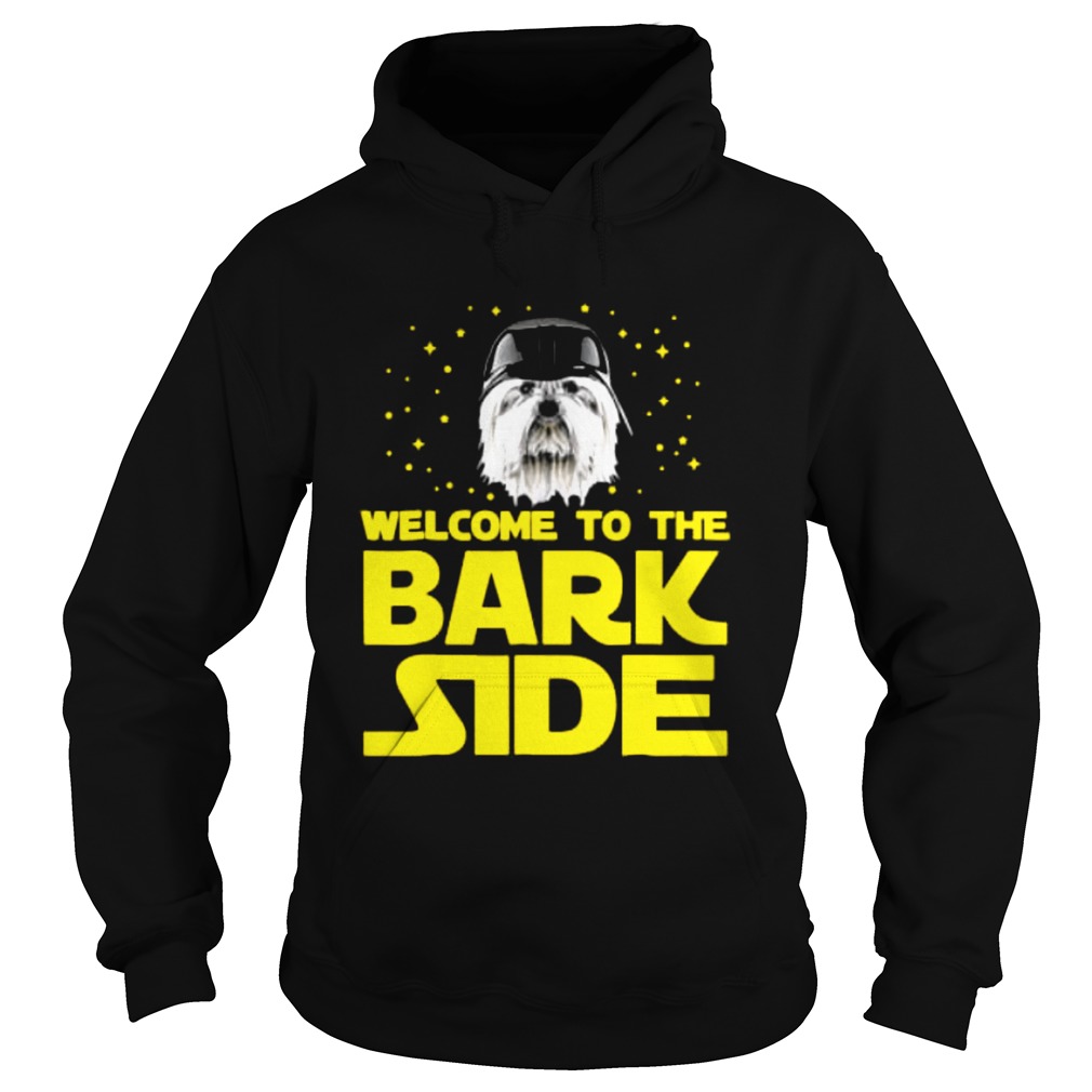 Maltese Welcome to the bark side Hoodie