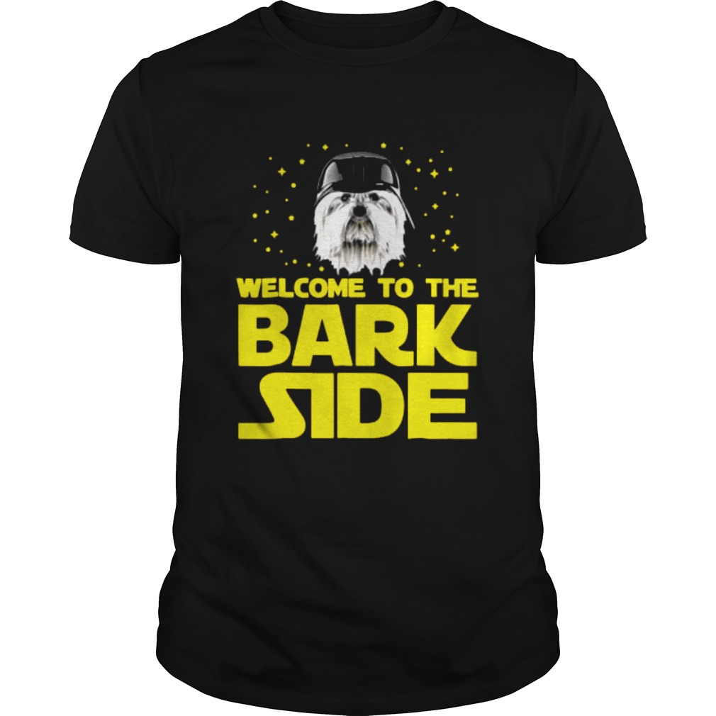 Maltese Welcome to the bark side shirt