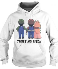 Mario trust no bitch Hoodie