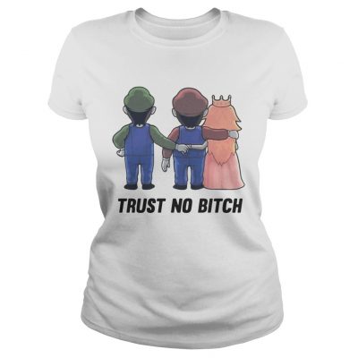 Mario trust no bitch Ladies Tee