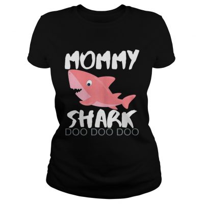 Mommy shark doo doo doo Ladies Tee