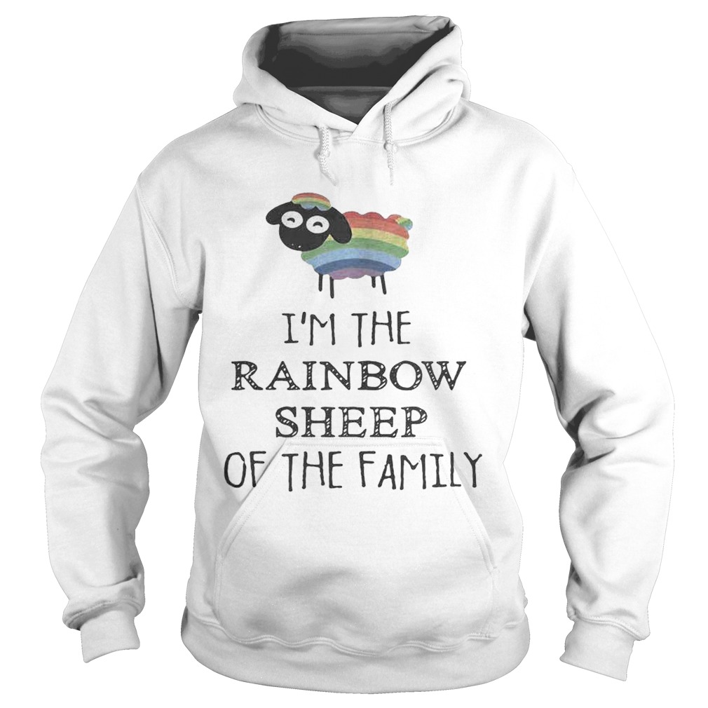 Official LGBT Im the rainbow sheep of the family Hoodie