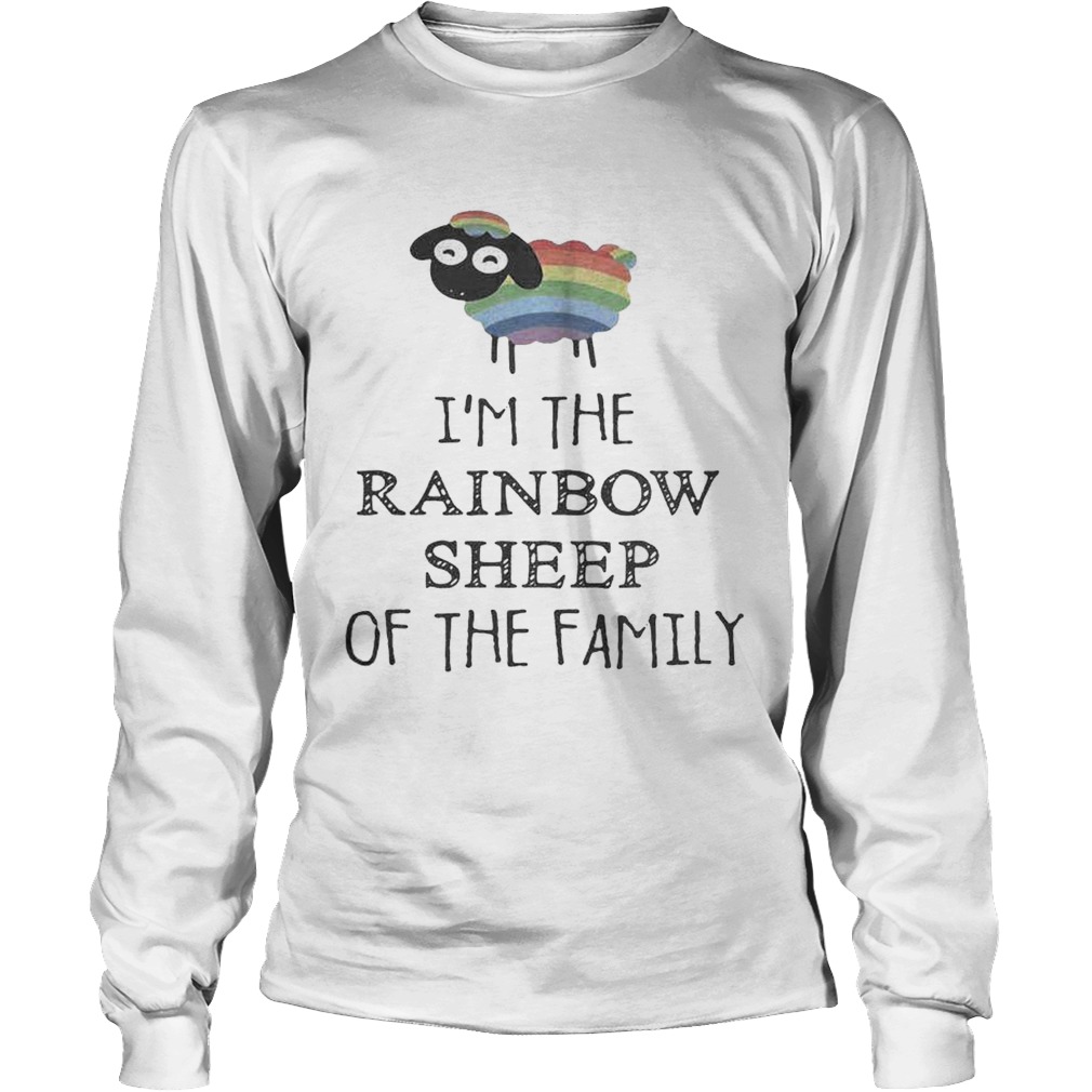 Official LGBT Im the rainbow sheep of the family LongSleeve