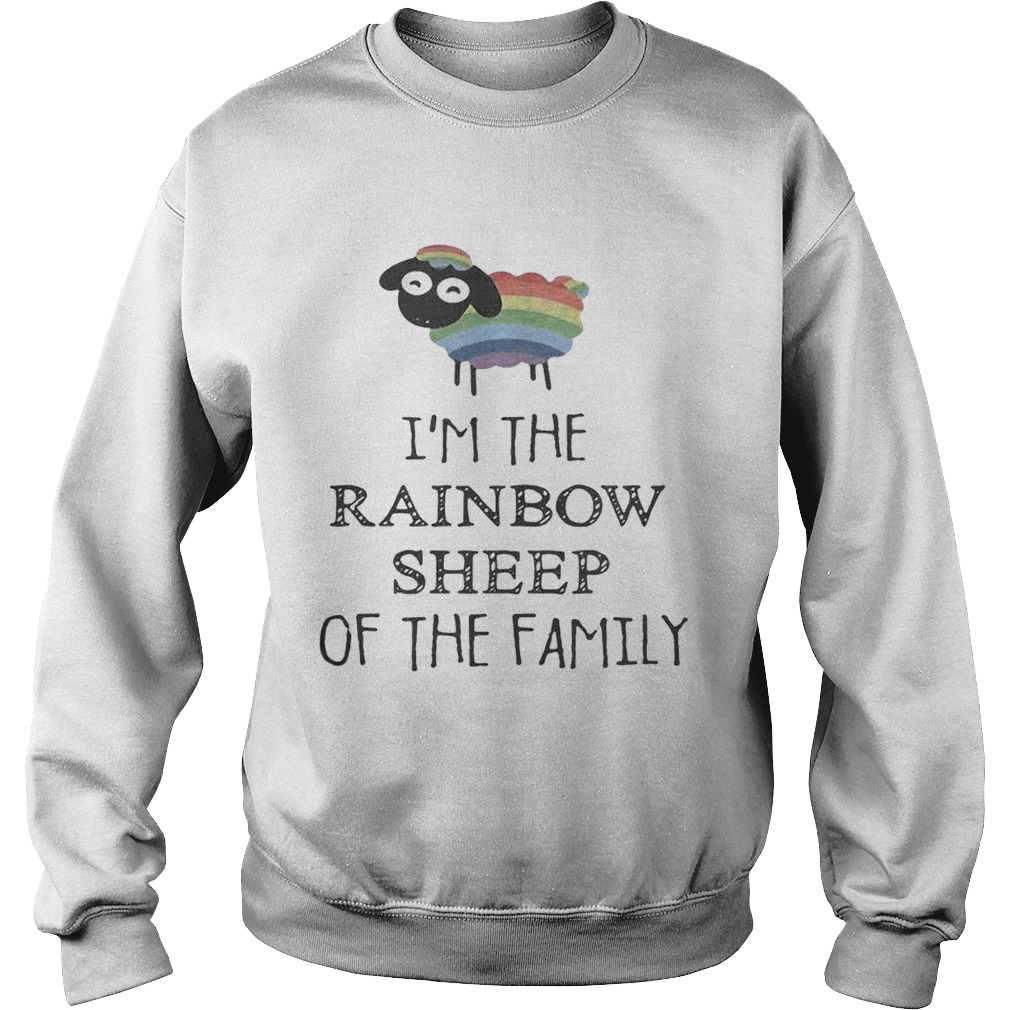 Official LGBT Im the rainbow sheep of the family Sweatshirt