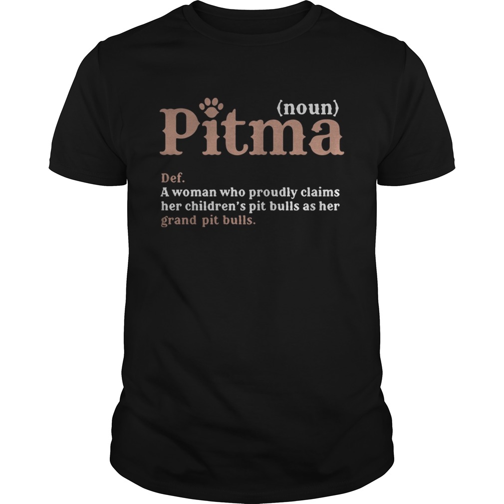 Pitma definition meaning a woman who proudly claims Unisex