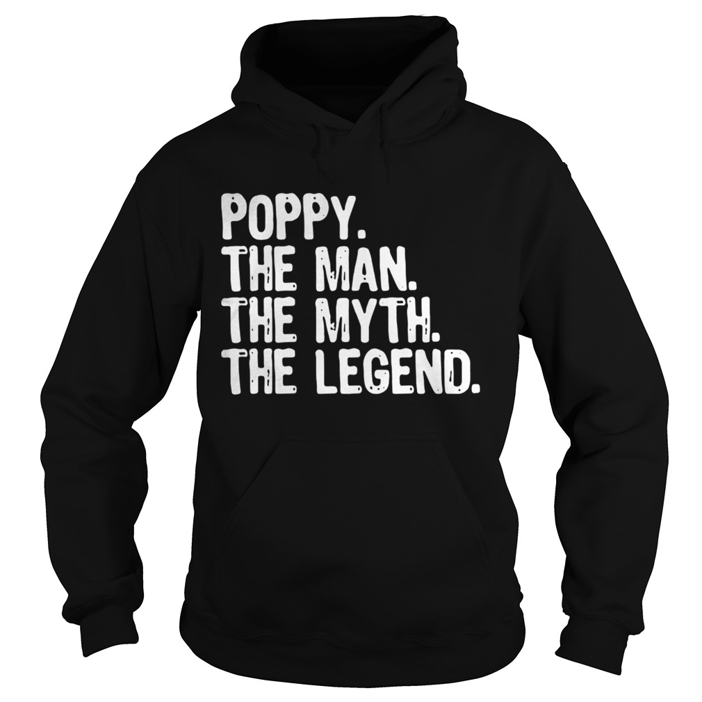 Poppy the man the myth the legend Hoodie