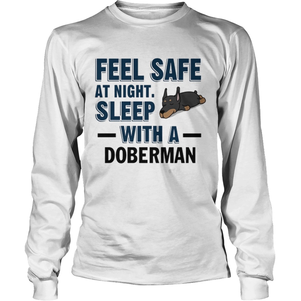 Premium Feel safe at night sleep with a Doberman LongSleeve