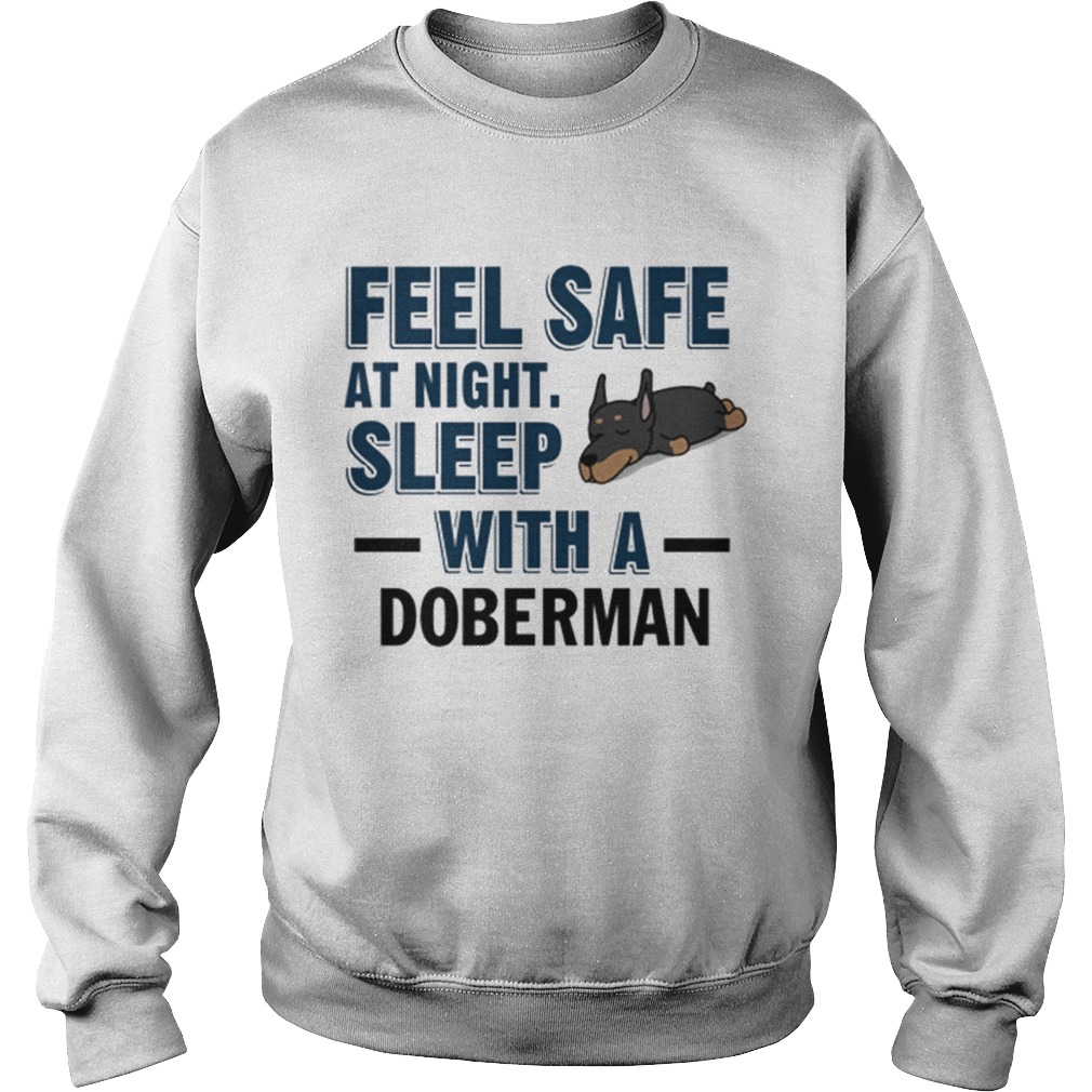 Premium Feel safe at night sleep with a Doberman Sweatshirt