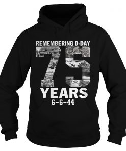 Remembering dday 75 years 6 6 44 Hoodie