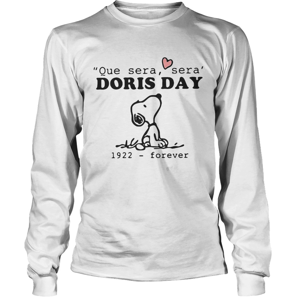 Snoopy que sera sera Doris day 1922 forever LongSleeve