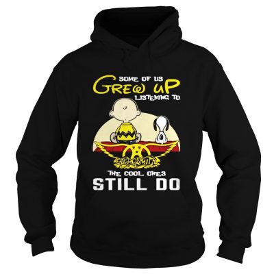 Some Of Us Grew Up Listening To Aerosmith SnoopyPeanut Hoodie