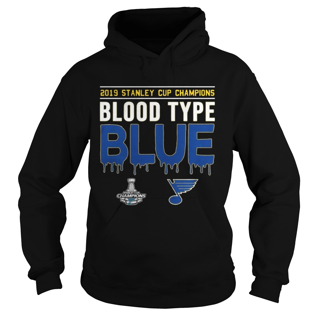 St Louis Blues Blood Type Blues Stanley Cup Champion TShirt Hoodie