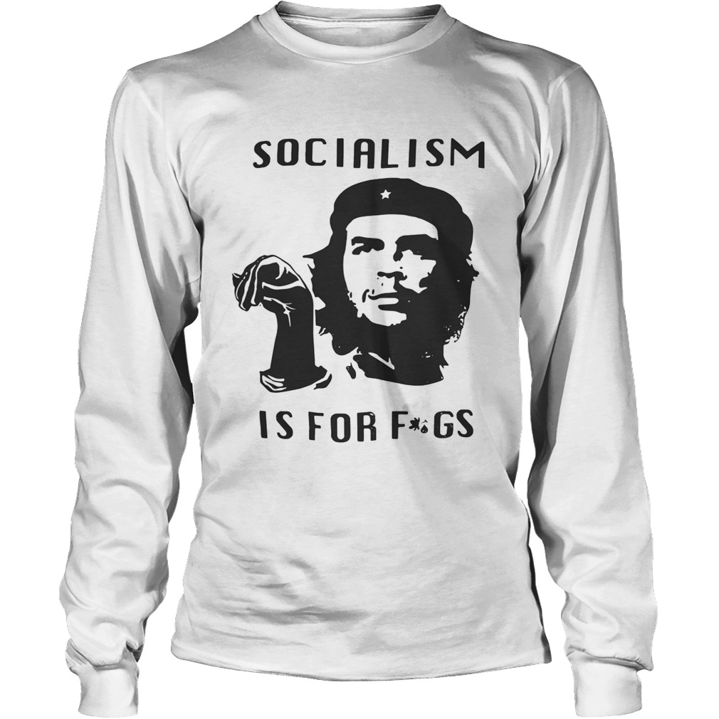 Steven Crowder Socialism Is For Fags Shirt LongSleeve
