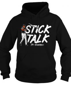 Stick talk Tim Anderson Hoodie