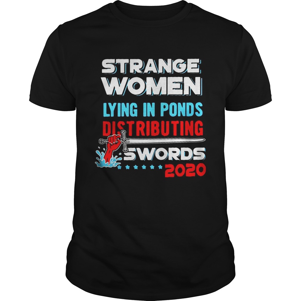 Strange women lying in ponds distributing swords 2020 Unisex