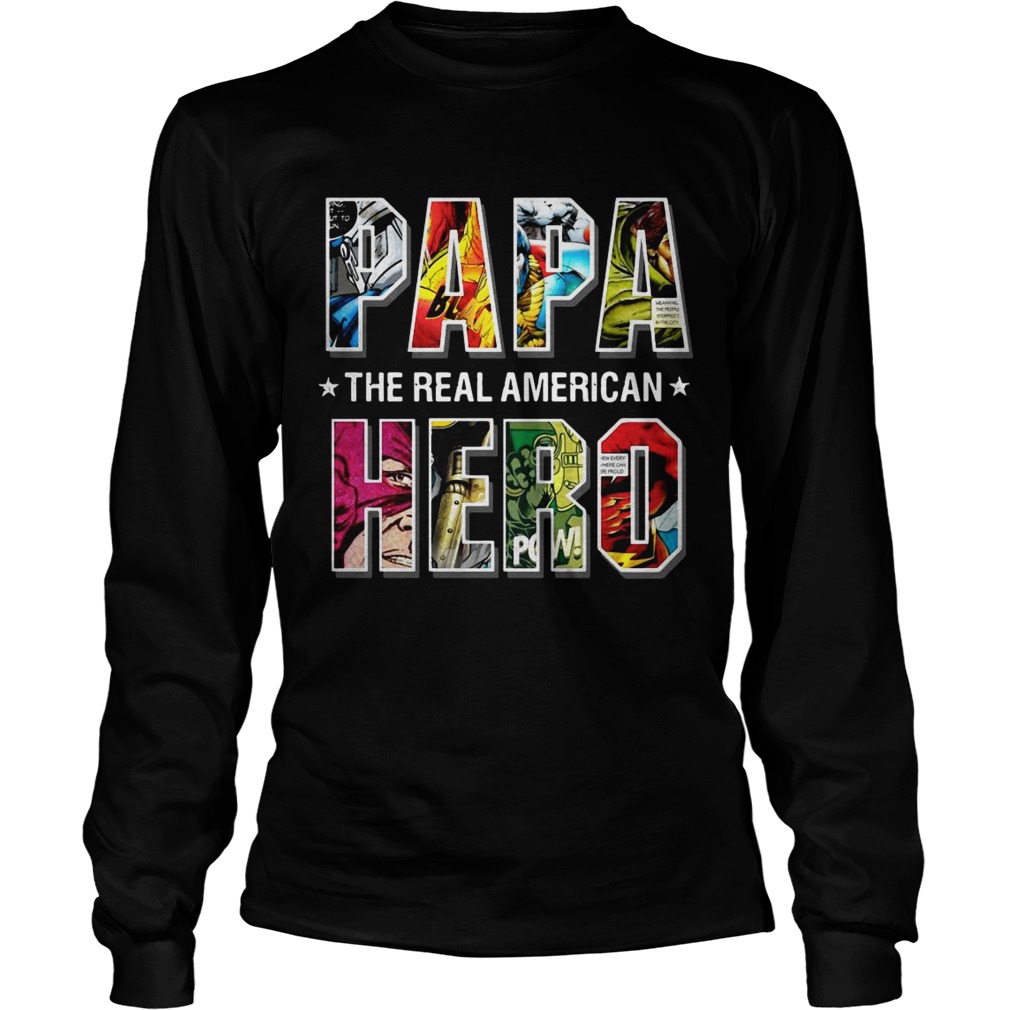 Superheroes Papa the real American Hero LongSleeve