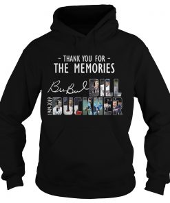 Thank you for the memories Bubul Bill Buckner 1949 2019 Hoodie
