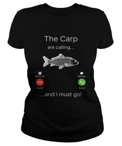 The Carp are calling and I must go  Classic Ladies