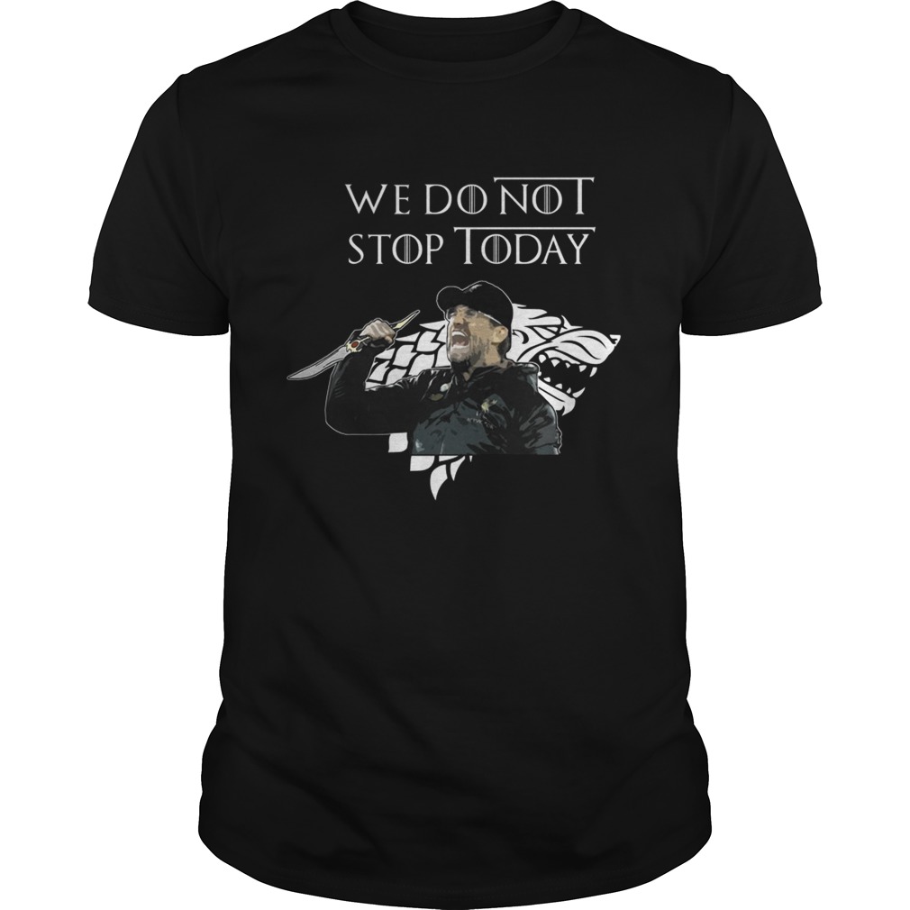 We don’t not stop today Jurgen Klopp shirt