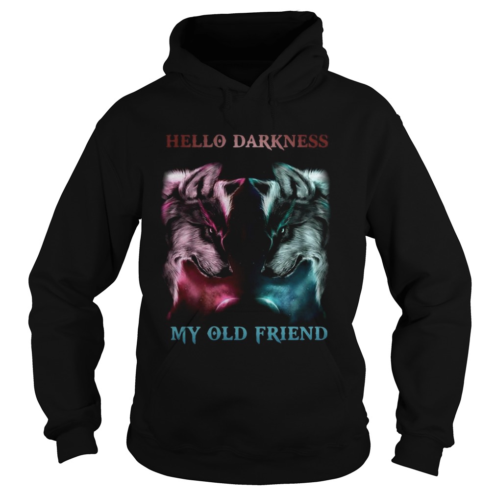 Wolves Hello Darkness my old friend Hoodie