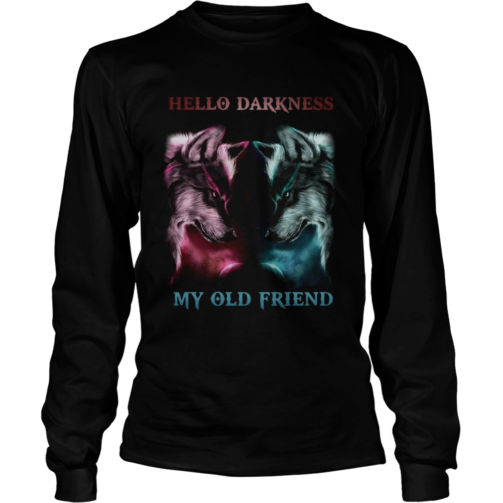 Wolves Hello Darkness my old friend LongSleeve