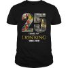 25 years of the Lion King 19942019 shirt