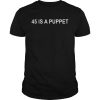 45 is a puppet fake president seal shirt