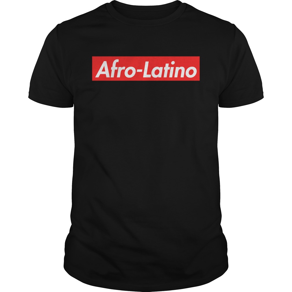 AfroLatino Supreme Shirt Unisex