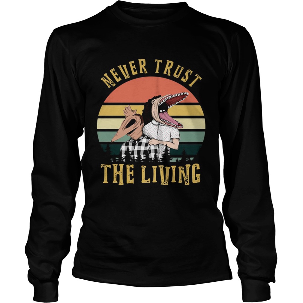 Beetlejuice Never trust the living vintage LongSleeve