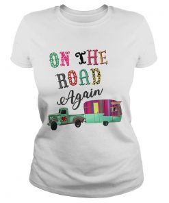 Camping on the road again  Classic Ladies