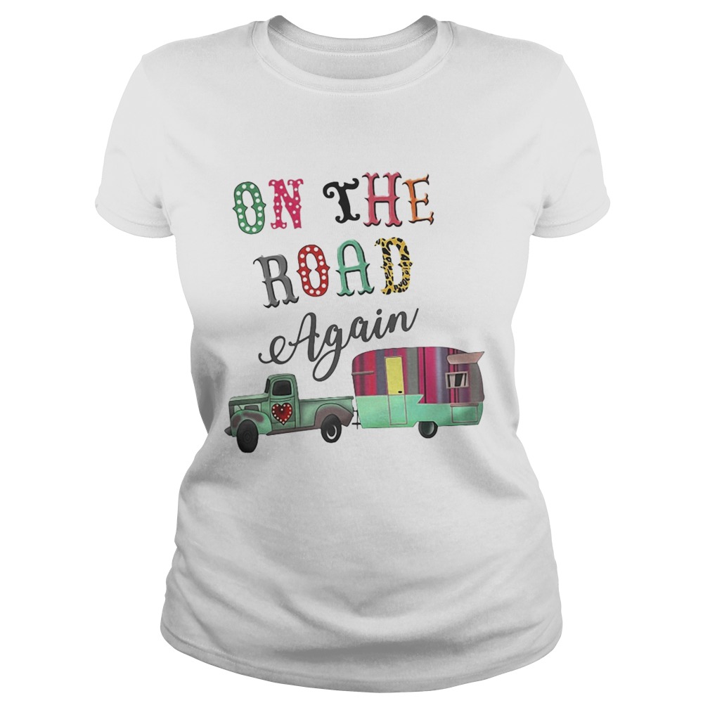 Camping on the road again Classic Ladies