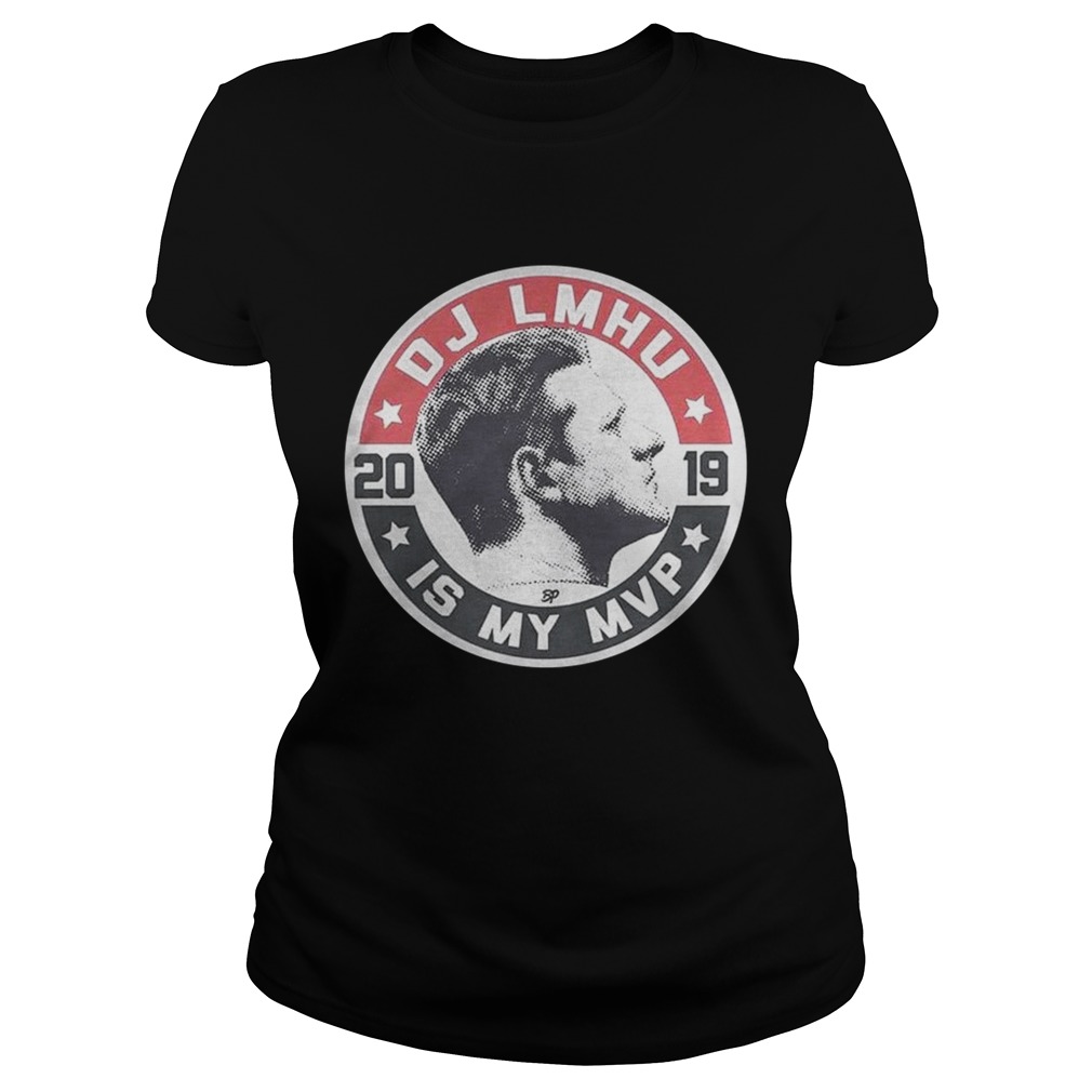 DJ LMHU is my MVP 2019 Classic Ladies