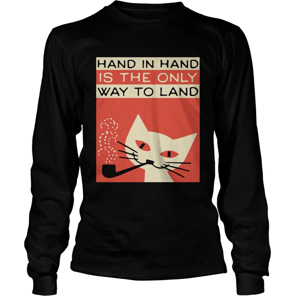 Hand in hand is the only way to land Check Your Boobs LongSleeve