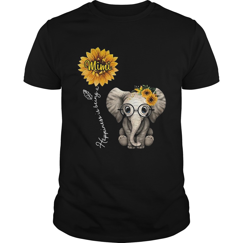 Happiness is being a mimi sunflower elephant Unisex