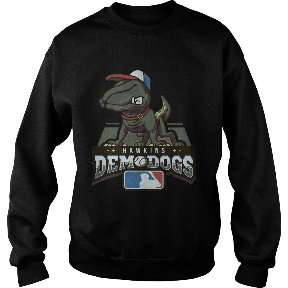 Hawkins demodogs Sweatshirt