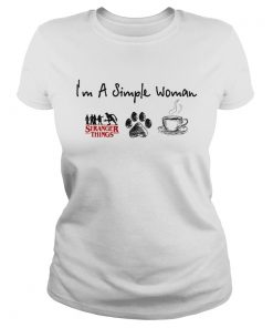 Im a simple woman I like Stranger Things Dog and Coffee  Classic Ladies